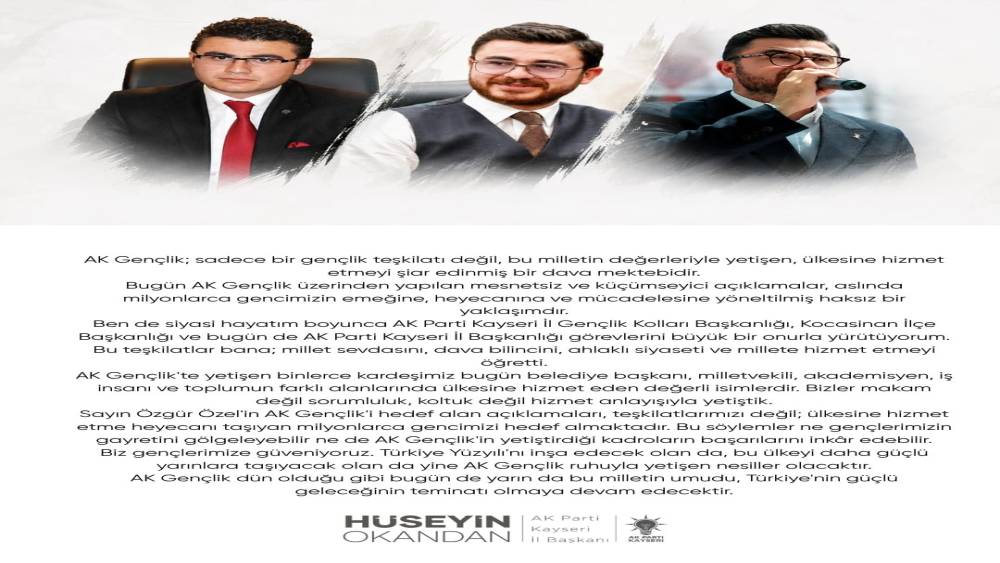 H&uuml;seyin Okandan: "AK Gen&ccedil;lik, &uuml;lkesine hizmet etmeyi şiar edinmiş bir dava mektebidir"
