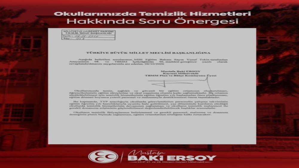Baki Ersoy&rsquo;dan okullarda temizlik hizmetleri i&ccedil;in soru &ouml;nergesi
