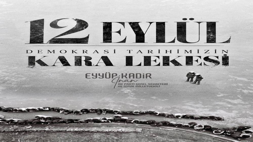 AK Parti Genel Sekreteri İnan: "12 Eyl&uuml;l 1980 darbesinin 46&rsquo;ncı yılında, &uuml;lkemizi baskı karanlığına s&uuml;r&uuml;kleyen darbecileri lanetliyorum"
