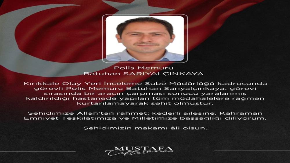Bakan &Ccedil;ift&ccedil;i&rsquo;den Kırıkkale&rsquo;deki kazada şehit olan polis memuru Sarıyal&ccedil;ınkaya i&ccedil;in başsağlığı mesajı
