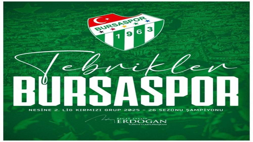 Cumhurbaşkanı Erdoğan&rsquo;dan Bursaspor&rsquo;a tebrik mesajı
