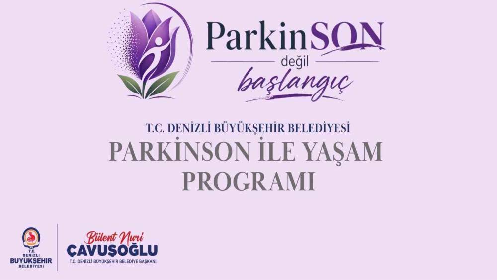 Denizli B&uuml;y&uuml;kşehirden parkinson hastalarına &ouml;zel destek programı
