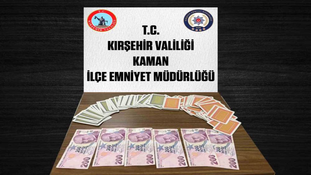 Kırşehir&rsquo;de kumar operasyonu: 3 kişiye 34 bin 812 TL ceza
