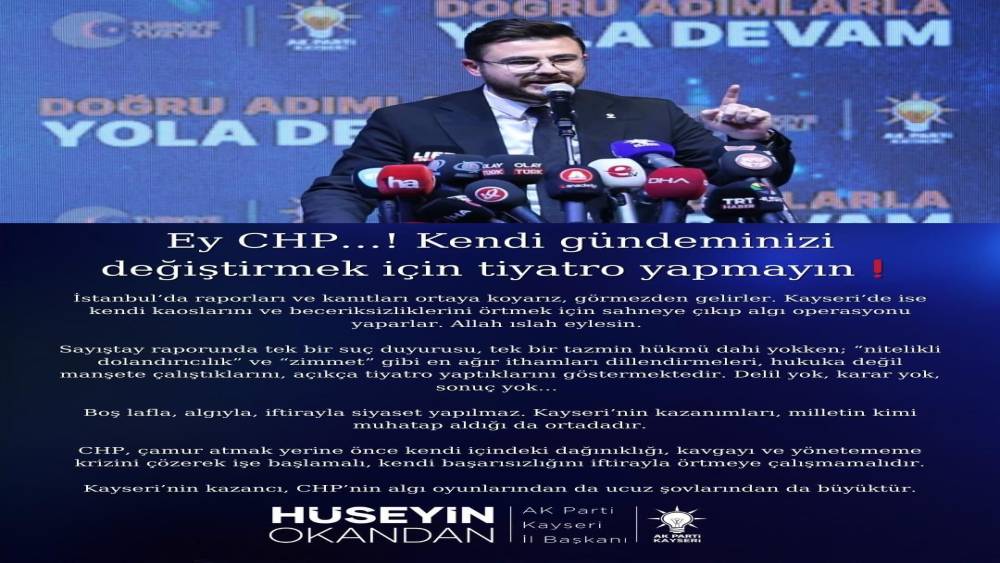 H&uuml;seyin Okandan: "Ey CHP, kendi g&uuml;ndeminizi değiştirmek i&ccedil;in tiyatro yapmayın"
