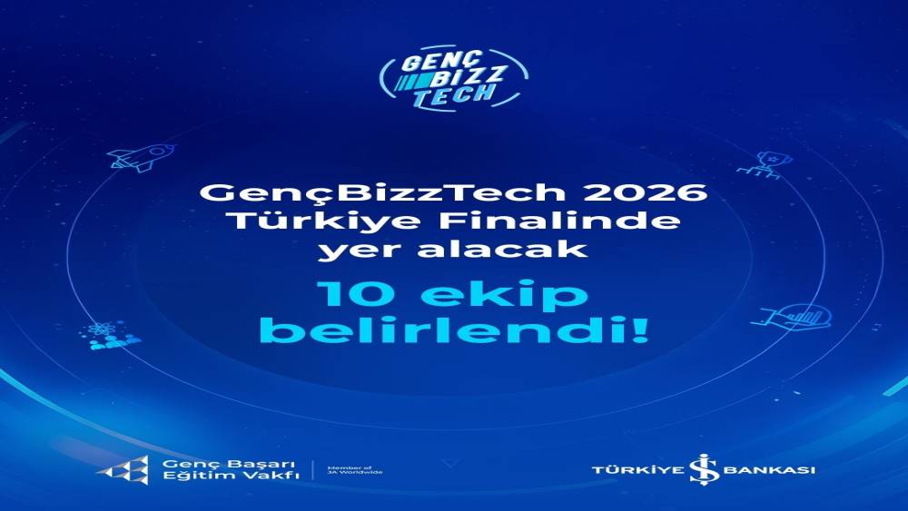 Gen&ccedil;BizzTech 2026&rsquo;da finale &ccedil;ıkacak 10 lise girişimi belli oldu

