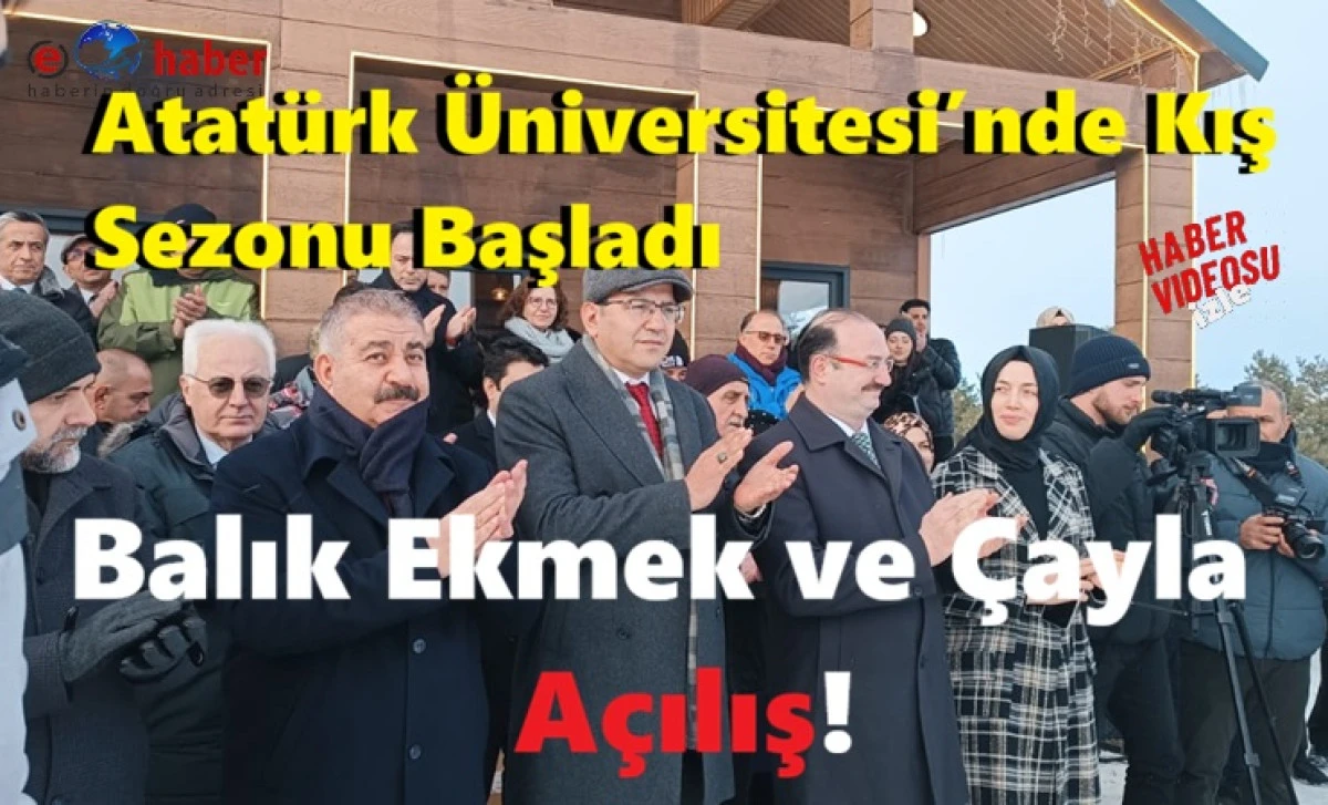 Atat&uuml;rk &Uuml;niversitesi ATA Kışpark Sezonu Dualarla A&ccedil;ıldı