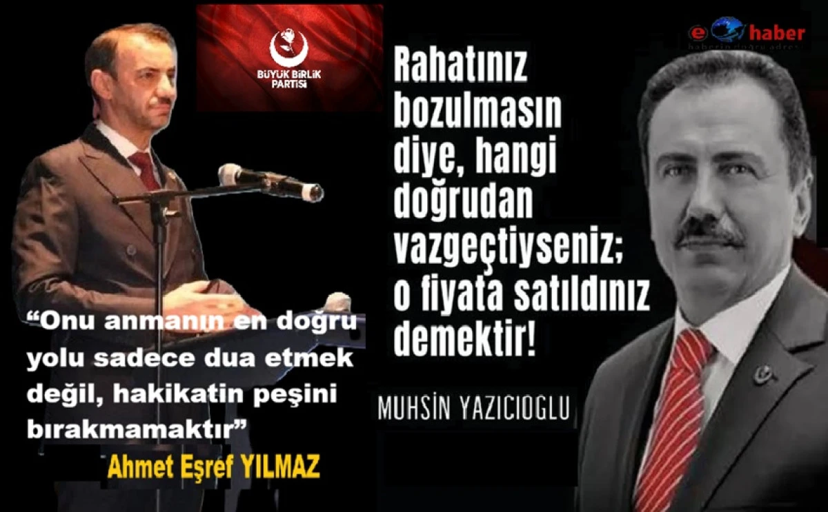 Başkan Yılmaz&rsquo;dan Yazıcıoğlu&rsquo;nun Şehadeti İ&ccedil;in Adalet &Ccedil;ağrısı