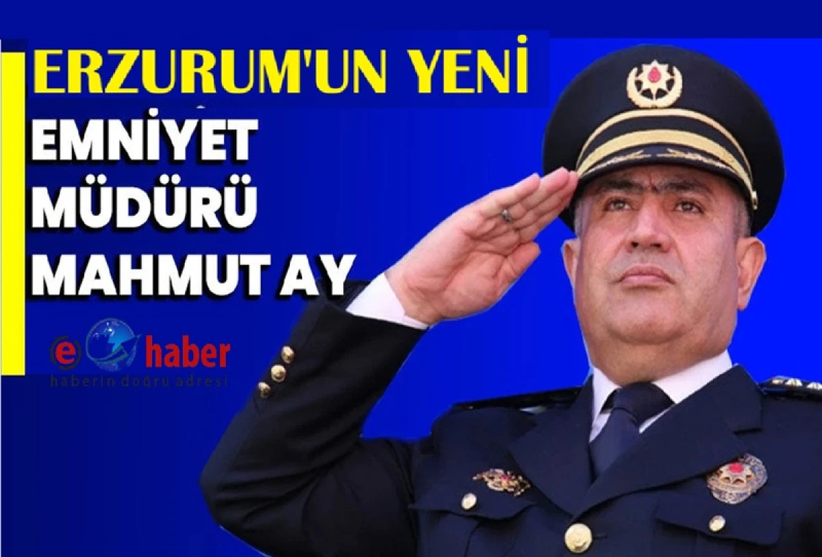 Erzurum Emniyet M&uuml;d&uuml;r&uuml; Değişti