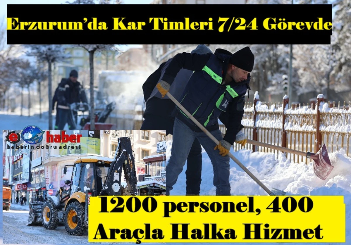 Erzurum&rsquo;da B&uuml;y&uuml;kşehir Kar Timleri İş Başında