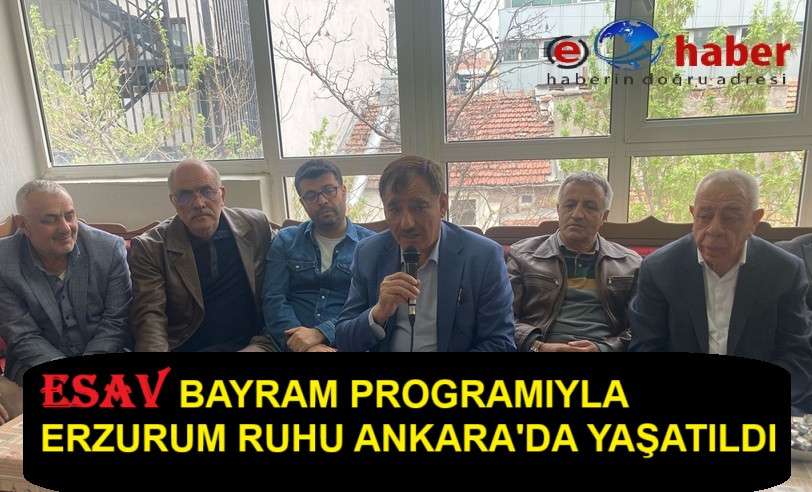 ESAV’da Bayramlaşma: Erzurumlular Tek Yürek