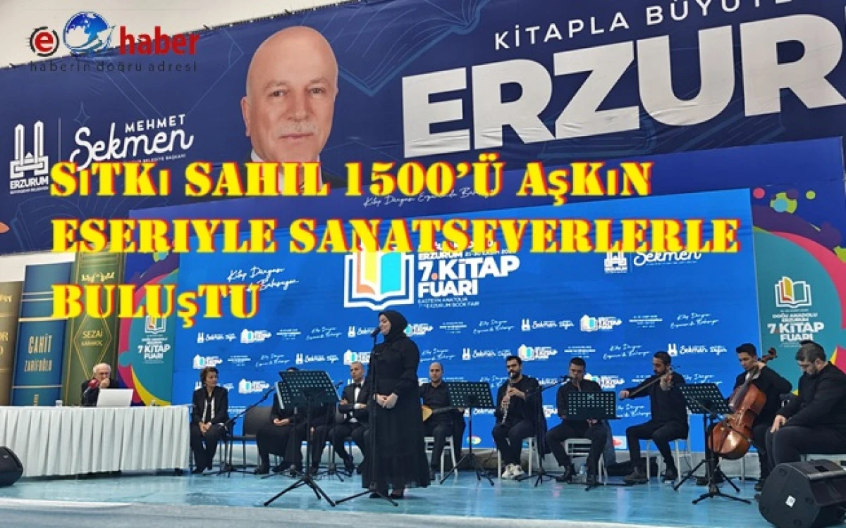 “Sıtkı Sahil’den Erzurum’da Şiir ve Musiki Şöleni”
