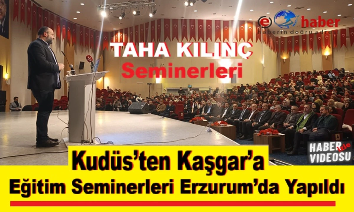 Taha Kılın&ccedil; Kud&uuml;s ve Kaşgar&rsquo;ı Erzurum&rsquo;da Anlattı