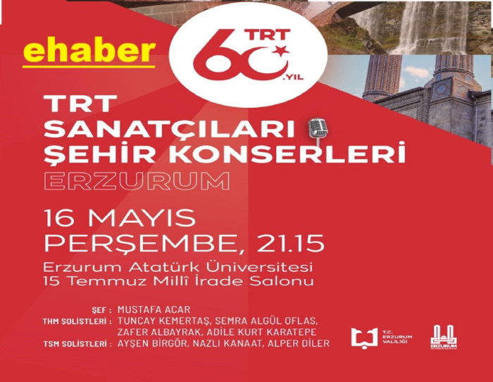 TRT sanatçıları Erzurum’da konser verecek