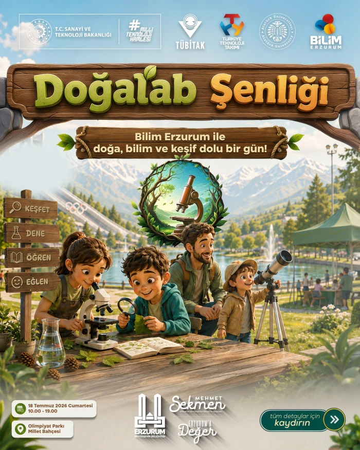 Doğalab Şenliği Erzurum&rsquo;da Bilimle Doğayı Buluşturdu