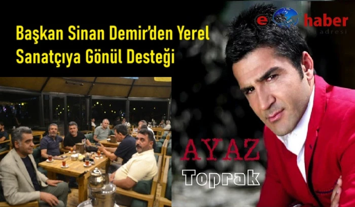 Başkan Sinan Demir’den Yerel Sanatçıya Gönül Desteği